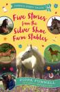 Five Stories From The Silver Shoe Farm Stables - Preview