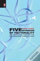 Five Strands Of Fictionality
