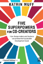 Five Superpowers For Co-Creators - Preview