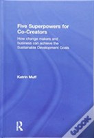 Five Superpowers For Co-Creators