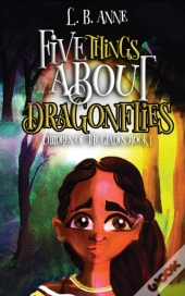 Five Things About Dragonflies
