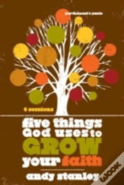 Capa do artigo Five Things God Uses To Grow Your Faith Bible Study Participant