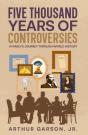 Five Thousand Years Of Controversies - Preview