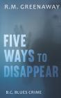Five Ways To Disappear - Preview