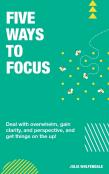 Five Ways To Focus