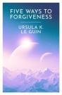Five Ways To Forgiveness - Preview
