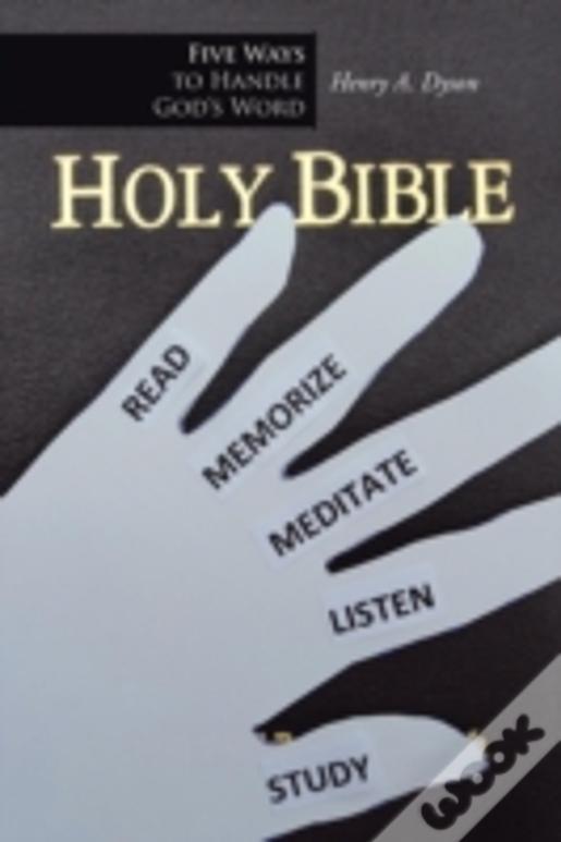 Five Ways To Handle God'S Word