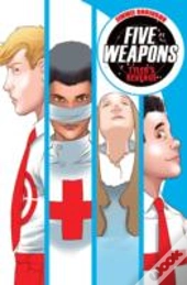Five Weapons Volume 2: Tyler'S Revenge