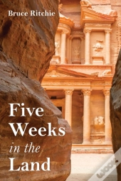 Five Weeks In The Land