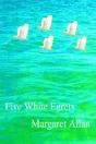 Five White Egrets - Preview