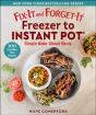 Fix-It And Forget-It Freezer To Instant Pot - Preview