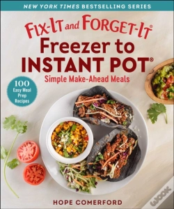 Capa do artigo Fix-It And Forget-It Freezer To Instant Pot