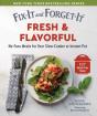 Fix-It And Forget-It Fresh & Flavorful - Preview