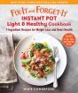 Fix-It And Forget-It Instant Pot Light & Healthy Cookbook - Preview