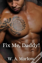 Fix Me, Daddy.