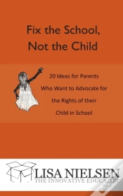 Capa do artigo Fix The School, Not The Child