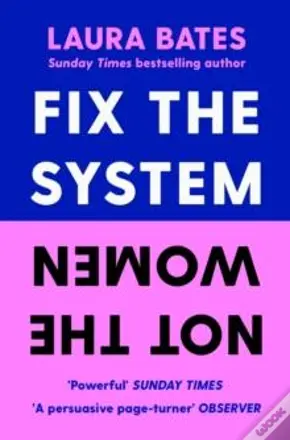Fix The System, Not The Women