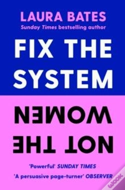 Capa do artigo Fix The System, Not The Women