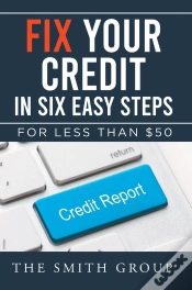 Capa do artigo Fix Your Credit In Six Easy Steps