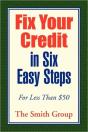 Fix Your Credit In Six Easy Steps - Preview