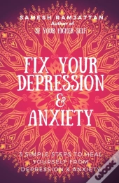 Fix Your Depression & Anxiety