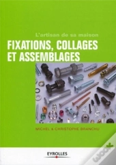 Fixations, Collages Et Assemblages
