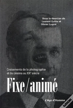 Capa do artigo Fixe Anime: Croisement De La Photographie Et Du Cinema Au Xxe Siecle