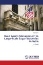 Fixed Assets Management In Large-Scale Sugar Industries In India - Preview