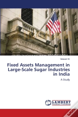 Capa do artigo Fixed Assets Management In Large-Scale Sugar Industries In India