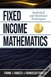 Capa do artigo Fixed Income Mathematics, Fifth Edition: Analytical And Statistical Techniques