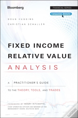 Capa do artigo Fixed Income Relative Value Analysis: A Practitioners Guide To The Theory, Tools, And Trades + Website