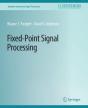 Fixed-Point Signal Processing - Preview