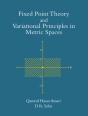 Fixed Point Theory And Variational Principles In Metric Spaces - Preview