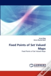 Fixed Points Of Set Valued Maps