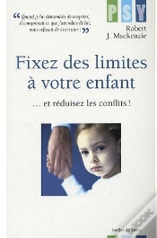 Capa do artigo Fixez Des Limites À Votre Enfant...Et Réduisez Les Conflits !