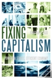 Capa do artigo Fixing Capitalism: Toward A Stable, Effi