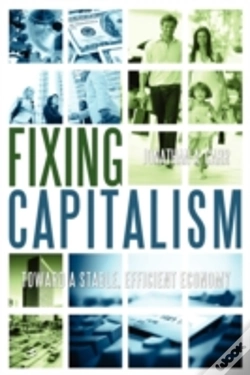 Capa do artigo Fixing Capitalism: Toward A Stable, Effi