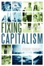 Fixing Capitalism: Toward A Stable, Effi - Preview
