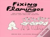 Fixing Flamingos