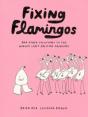 Fixing Flamingos - Preview
