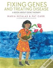 Fixing Genes And Treating Disease