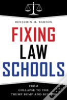 Fixing Law Schools
