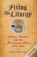Fixing The Liturgy