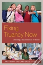 Capa do artigo Fixing Truancy Now
