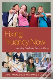 Capa do artigo Fixing Truancy Now