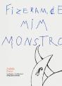 Fizeram de mim Monstro - Preview