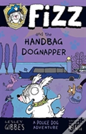 Fizz And The Handbag Dognapper