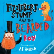 Capa do artigo Fizzlebert Stump And The Bearded Boy