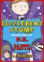 Fizzlebert Stump: The Boy Who Did P.E. In His Pants - Preview