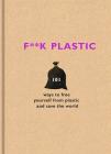 F**K Plastic